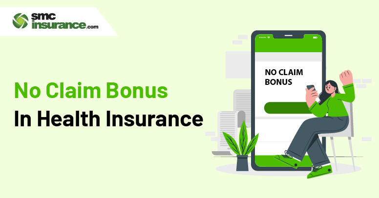 No Claim Bonus Health Insurance: Covered All The Things You Should Know